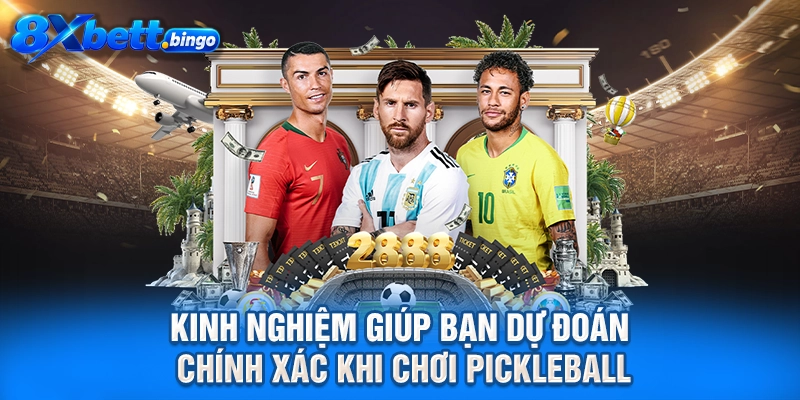 Kinh nghiệm giúp bạn dự đoán chính xác khi chơi Pickleball